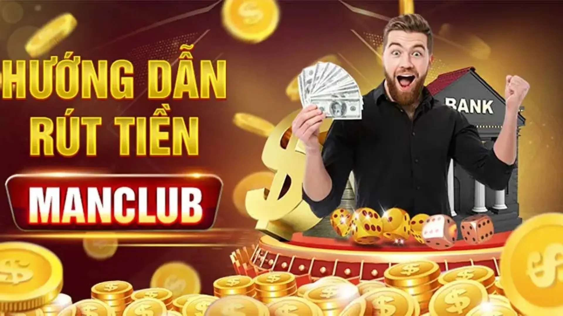 Tổng quan về quy trình rút tiền Manclub Tổng quan về quy trình rút tiền Manclub